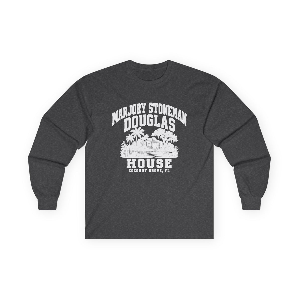 Majory Stoneman Douglas House- Long Sleeve Tee