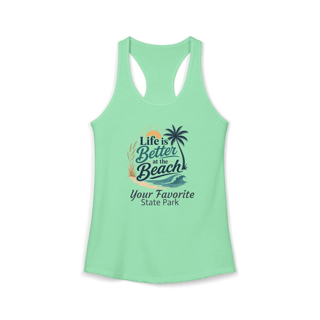 CUSTOMIZABLE Life is Better Racerback Tank